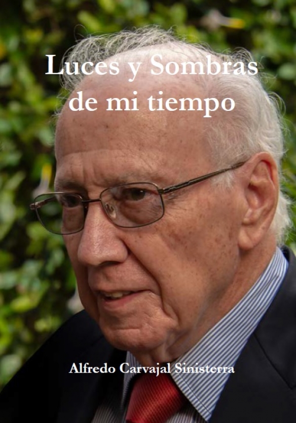 Presentaci&oacute;n del libro 'Luces y sombras de mi tiempo' de Alfredo Carvajal Sinisterra