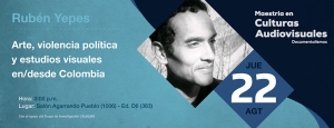 Masterclass Arte, violencia pol&iacute;tica y estudios visuales en/desde Colombia