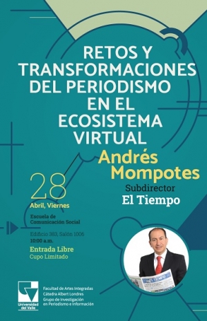 Retos del Periodismo en el Ecosistema Virtual