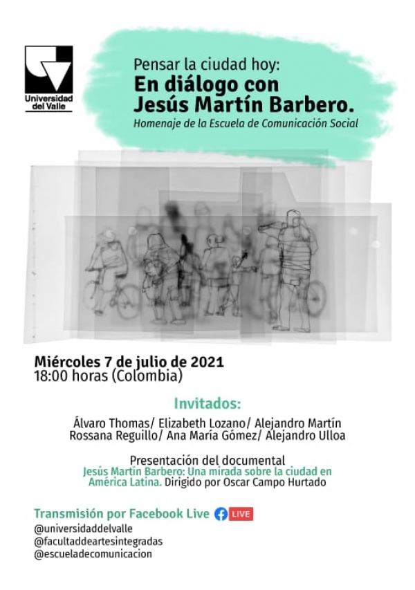 Pensar la ciudad hoy, un di&aacute;logo con las propuestas de Jes&uacute;s Mart&iacute;n-Barbero