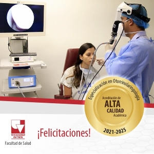 La Especializaci&oacute;n en Otorrinolaringolog&iacute;a obtiene la Acreditaci&oacute;n de Alta Calidad