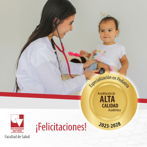 Renuevan acreditaci&oacute;n de la Especializaci&oacute;n en Pediatr&iacute;a