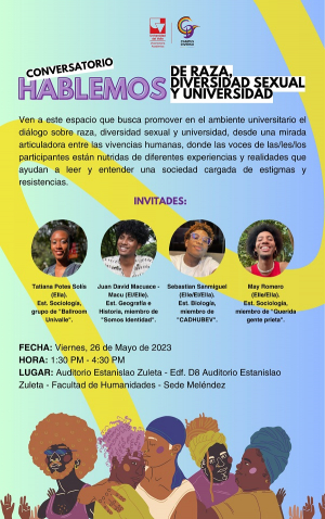 Conversatorio Hablemos de Raza, Diversidad Sexual y Universidad