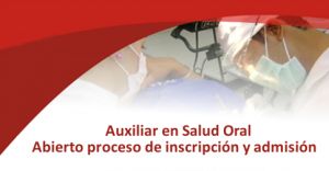 Abiertas inscripciones para Auxiliar en Salud Oral
