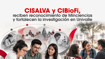 CISALVA y CIBioFi reciben reconocimiento de Minciencias