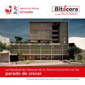 La Facultad de Ciencias de la Administraci&oacute;n no ha parado de crecer